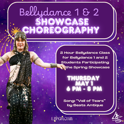Bellydance Showcase Choreography Workshop