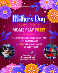 Moms Play FREE This Mother’s Day