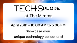 TECH-Splore at The Mimms