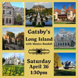 Lecture: Gatsby’s Long Island with Monica Randall
