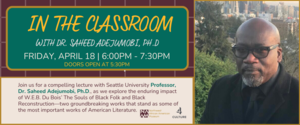 In the Classroom with Dr. Saheed Adejumobi, Ph.D at the Northwest African American Museum