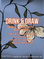 Drink + Draw