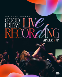 The Luke Church Good Friday Live Recording!