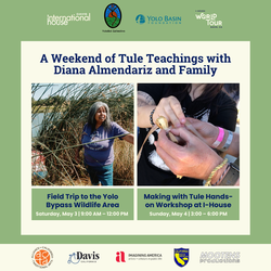 A Weekend of Tule Teachings with Diana Almendariz and Family