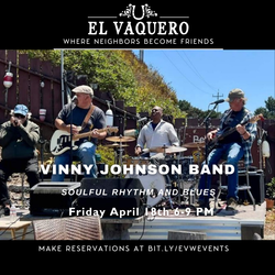 Vinny Johnson Live at El Vaquero Winery