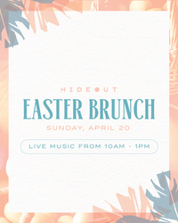 Easter Brunch at Hideout