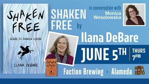 Shaken Free Book Launch with Author Ilana DeBare