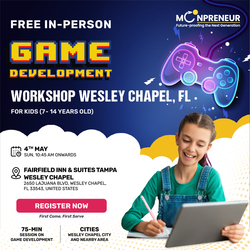 In-person Free Game Development Workshop For Kids at  Wesley Chapel, FL  (7-14yrs)