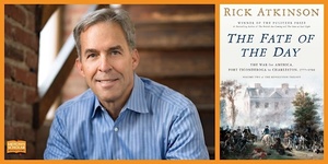 An Evening with Rick Atkinson: The Fate of the Day