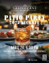 Grain & Cane Patio Party 2025 Kickoff