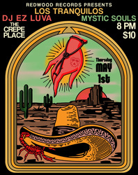 Redwood Records Presents: Los Tranquilos, Mystic Souls & DJ EZ LUVA
