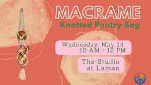 Macrame: Knotted Pantry Bag