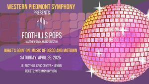 Western Piedmont Symphony presents Foothills Pops: The Music of Disco and Motown