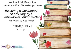 First Thursday: Exploring a Celebrated Short Story by a Well-known Jewish Writer
