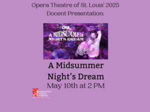 Opera Theatre Docent Presentation: A Midsummer Night's Dream