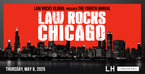 The Fourth Annual Law Rocks Chicago