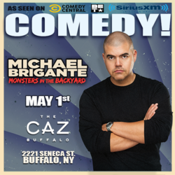 STAND UP COMEDY - MICHAEL BRIGANTE (COMEDY CENTRAL) + SPECIAL GUESTS
