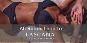 "All Roads Lead to LASCANA." Pop - Up by Miami Swim Week®