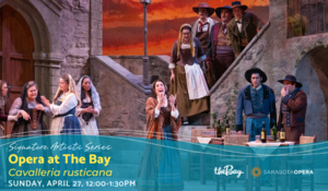 Opera at The Bay: Cavalleria rusticana
