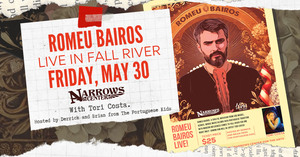 Romeu Bairos LIVE at The Narrows