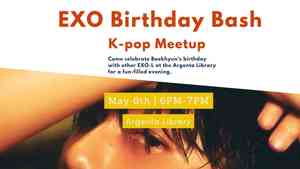 K-Pop Meetup: EXO Birthday Bash