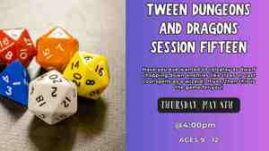 Tween Dungeons and Dragons: Session Fifteen