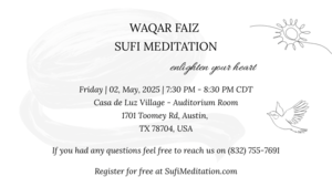Waqar Faiz Sufi Meditation - Austin, TX