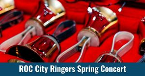 ROC City Ringers Spring Concert