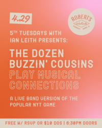 The Dozen Buzzin' Cousins Play Musical Connections