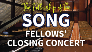 Fellows’ Closing Concert