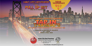 Tap in Thursdays hosted by Shaadie – Live at Music City SF | Hip Hop