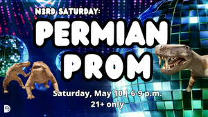 N3RD Saturday: Permian Prom