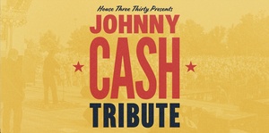House Three Thirty's Johnny Cash Tribute Show