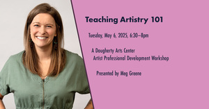 Teaching Artistry 101