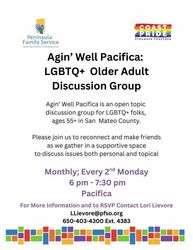 Agin’ Well Pacifica:  LGBTQ+  Older Adult Discussion Group