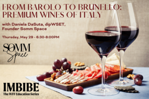IMBIBE - From Barolo to Brunello: Premium Wines of Italy