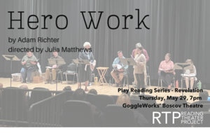 Reading Theater Project: "Hero Work" by Adam Richter