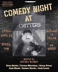 Comedy Night at Cross-Eyed Critters