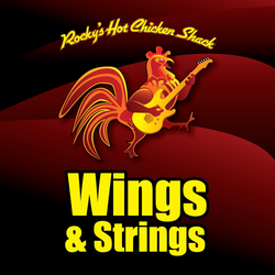 Wings & Strings at Rocky’s Hot Chicken Shack