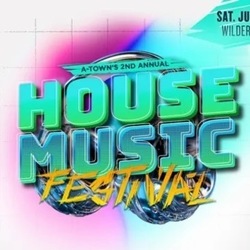 A-Twon House Music Fest W/ Bad Boy Bill, George LaMond more