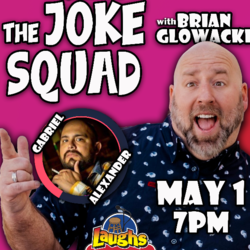 The Joke Squad with Brian Glowacki