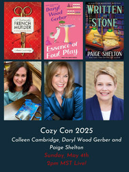 Live event - Cozy Con 2025 with Colleen Cambridge, Daryl Wood Gerber & Paige Shelton