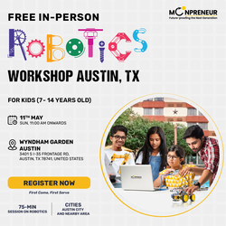 Free In-Person Robotics Workshop for Kids at Austin TX( 7-14)