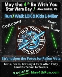 “May the 4th Be With You” Star Wars Day Run/Walk in Alexandria, Va.