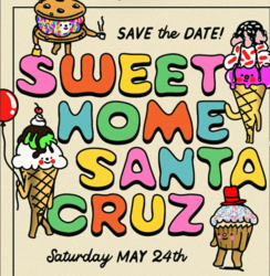 Sweet Home Santa Cruz Dessert Festival - 'Tasty Tour'