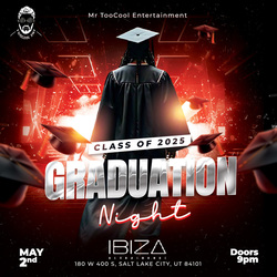 MrTooCool Ent Presents: Graduation Night – The Class of 2025 Celebration!