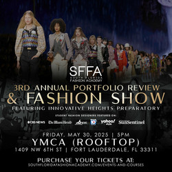 South Florida Fashion Academy to Host 3rd Annual Student Fashion Runway Show & Portfolio Review