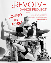 Revolve Dance Project presents: Sound In Form