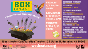 Westchester Collaborative Theater to Premiere a Quartet of Engrossing Pieces in  Box Spring 2