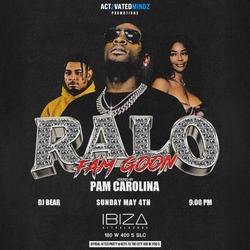 Ralo Fam Goon & DJ Bear — Hosted by Pam Carolina